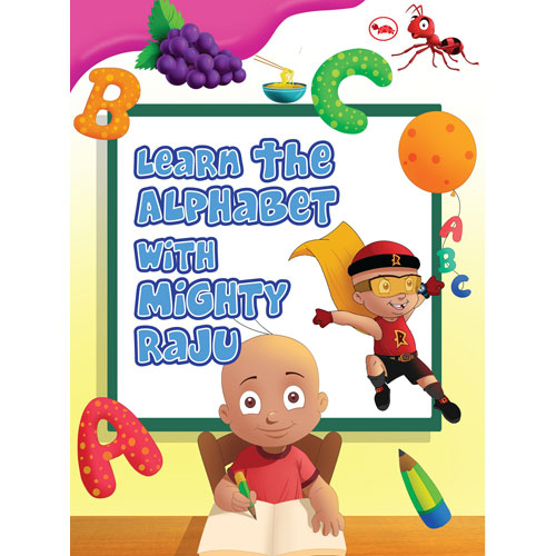 Learn The Alphabets With Mighty Raju