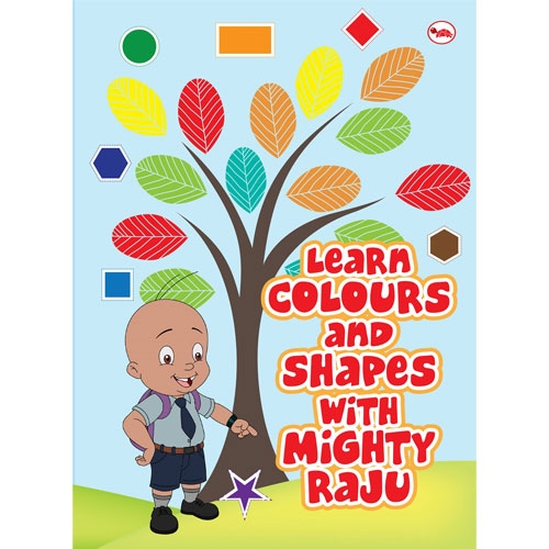 Learn Colours and Shapes With Mighty Raju